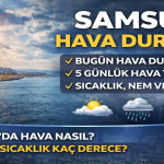 Samsun Hava Durumu